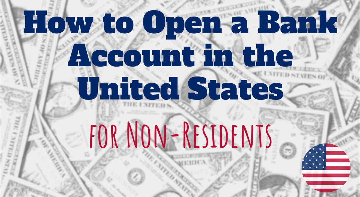 open US bank account as foreigner