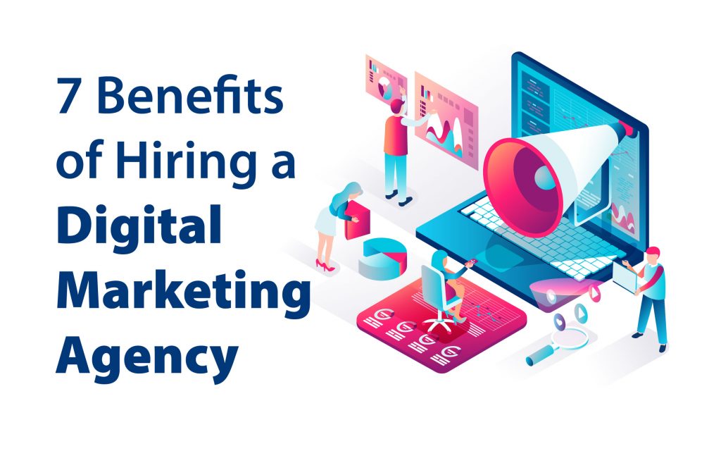 Benefits-of-Hiring-a-Digital-Marketing-Agency